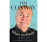 What's So Funny?: My Hilarious Life