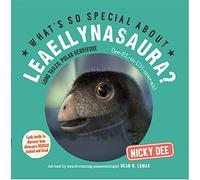 What's so Special about Leaellynasaura?: Dinosaur facts and fun for children (What's so Special about Dinosaurs?)
