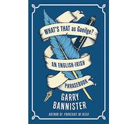 What's That as Gaeilge: An English-Irish Phrasebook