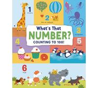 What's That Number?: Counting to 100 (First Concepts)
