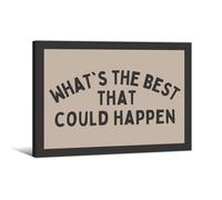 What's The Best That Could Happen Canvas Wall Art Black & White Positive Affirmations Motivational Poster Inspirational Quote Print Trendy Home & Office Decor Ready to hang 8x10in Wrapped Framed