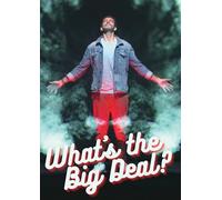 What's The Big Deal [DVD]
