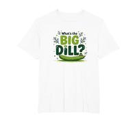 What's The Big Dill Funny Pickle Pun Foodie Humor T-Shirt, Men's Big and Tall, White, 4X Tall