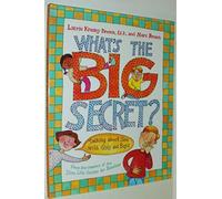 What's the Big Secret?: Talking about Sex with Girls and Boys