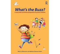 What's the Buzz?: A Social Skills Enrichment Programme for Primary Students