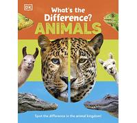 What's the Difference? Animals: Spot the difference in the animal kingdom! (Spot the Difference)