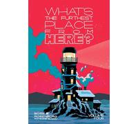 What's The Furthest Place From Here? Volume 4 (WHATS THE FURTHEST PLACE FROM HERE TP)