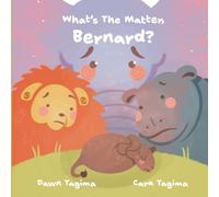 What's The Matter, Bernard?