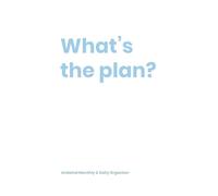 What's the plan?: A Neurodiversity-Friendly, Quarterly Undated Planner for ADHD & Busy Adults