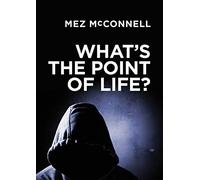 What's the Point of Life?