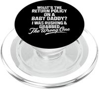 What's The Return Policy on Baby Daddy Funny Father's Day PopSockets PopGrip for MagSafe