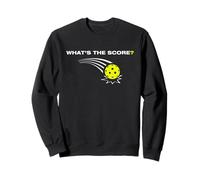 What's the score? funny pickleball player Sweatshirt