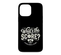 What's the Score Pickleball Club Player Case for iPhone 13 Pro Max