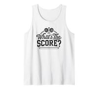 What's The Score Ping Pong Player Table Tennis Funny Tank Top