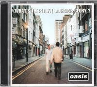 (What's the Story) Morning Glory?