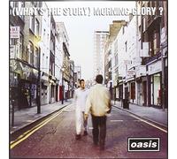 (What's The Story) Morning Glory?