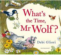 What's the Time, Mr Wolf? – Bloomsbury Publishing