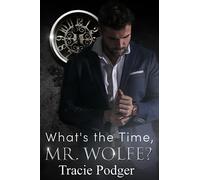 What's the time, Mr. Wolfe