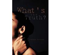 What's the Truth?