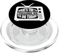 What's The TV Telling Us To Do Today - Media TV Internet PopSockets PopGrip for MagSafe