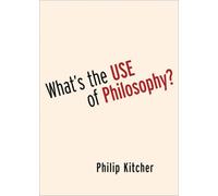 What's the Use of Philosophy?