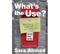 What's the Use? : On the Uses of Use