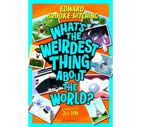 What's the Weirdest Thing About the World?