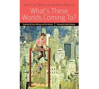 What's These Worlds Coming To? (Forms of Living)