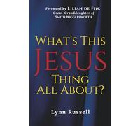 What's This Jesus Thing All About?