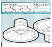 What's Up by DJ Miko