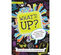 What's Up?: Discovering the Gospel, Jesus, and Who You Really Are (Student Guide)