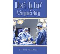What's Up, Doc? a Surgeon's Story