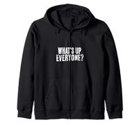 WHAT'S UP EVERYONE? Bold Typographic Zip Hoodie