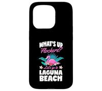 What's Up Flockers Let's Go To Laguna Beach California Case for iPhone 15 Pro