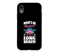 What's Up Flockers Let's Go To Long Beach California Case for iPhone XR