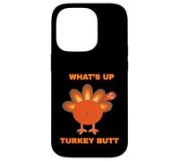 Whats Up Turkey Butt Kitty Adult Humor Sarcastic Fun Case for iPhone 14 Pro