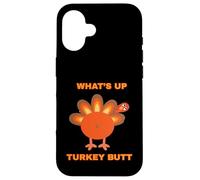 Whats Up Turkey Butt Kitty Adult Humor Sarcastic Fun Case for iPhone 16