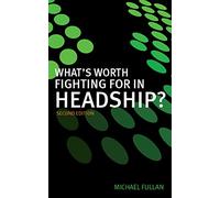 What's worth fighting for in headship?