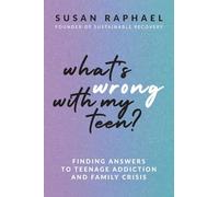 What's Wrong with My Teen?