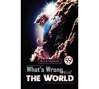 What's Wrong with the World