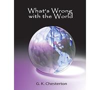 What's Wrong with the World