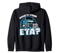 What's Your ETA Truck Driver Adventure Zip Hoodie