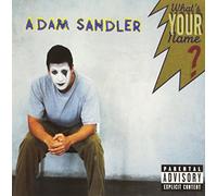 What's Your Name By Adam Sandler (1997-09-16)