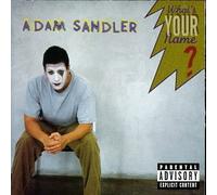 What's Your Name Explicit Lyrics Edition by Sandler, Adam (1997) Audio CD