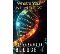 What's Your Number?: A Rebel Geneticist • A Ruthless Conspiracy • One Final Beat