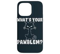 What's Your Pawblem Sarcastic Kitten Cats Funny Cat Case for iPhone 14 Pro Max