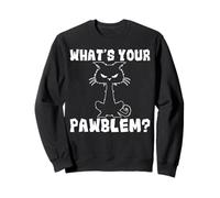 What's Your Pawblem Sarcastic Kitten Cats Funny Cat Sweatshirt