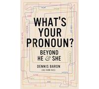 What's Your Pronoun?