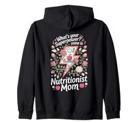 What's Your Superpower Mine Is Nutritionist Mom Zip Hoodie