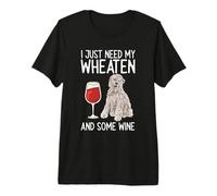 Wheaten Terrier Wine Soft Coated Wheaten Terrier Premium T-Shirt